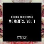 cover: Various - Circus Recordings Moments Vol 1