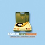 cover: Kevin Yost - Future Flashback