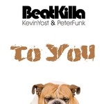 cover: Peter Funk|Yost, Kevin - Beatkilla: To You