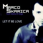 cover: Skarica, Marco|Gloria B Vega - Let It Be Love