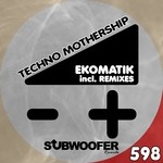 cover: Ekomatik - Techno Mothership (remixes)