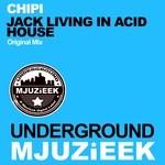 cover: Chipi - Jack Living In Acid House