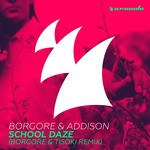 cover: Addison|Borgore - School Daze (Borgore & Tisoki Remix)