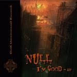 cover: Null - I'm Good EP