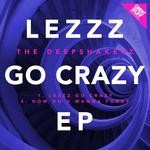 cover: The Deepshakerz - Lezzz Go Crazy EP