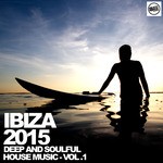 cover: Various - Ibiza 2015 (Deep & Soulful House Music Vol 1)