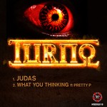 cover: Turno - Judas/What You Thinking