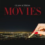 cover: Class Actress - Movies