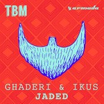 cover: Ikus|Ghaderi - Jaded