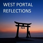 cover: West Portal - Reflections