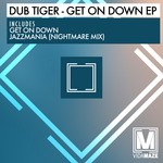 cover: Dub Tiger - Get On Down EP