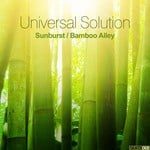 cover: Universal Solution - Sunburst / Bamboo Alley