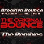 cover: Brooklyn Bounce|Fazzer|Mc Trini - The Original Bounce (remixes)