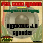 cover: Blackout Ja|Ggoodei - Feel Good Riddim