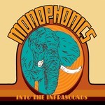 cover: Monophonics - Into The Infrasounds