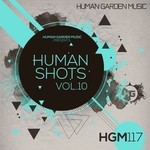 cover: Lu George|Mr Doxx|Peter Mayzer|Mark Grandel|Diaz, Manel|Joe Tiseo|Shaun Macdonald - Human Shots Vol 10