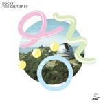 cover: Ducky - You On Top EP