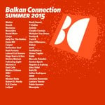 cover: Various - Balkan Connection Summer 2015