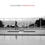 cover: Class Actress - More Than You