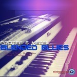 cover: Gabriel|Mezel|Protee - Blended Blues