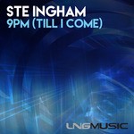 cover: Ste Ingham - 9PM (Till I Come)