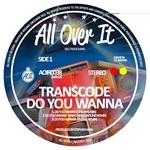 cover: Transcode - Do You Wanna