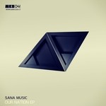 cover: Sana Music - Our Nation EP