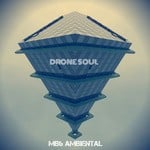 cover: Mb6 Ambiental - Drone Soul