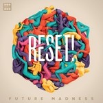 cover: Reset - Future Madness