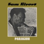 cover: Sam Rivers - Paragon