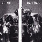 cover: Slime - Hot Dog