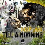 cover: Deep Jahi - Till A Morning