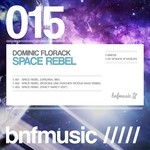 cover: Dominic Florack - Space Rebel