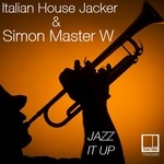 cover: Italian House Jacker|Simon Master W - Jazz It Up