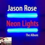 cover: Jason Rose - Neon Lights