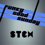 cover: Stex - Funky Good Sunday