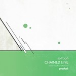 cover: Isotroph - Chained Line EP