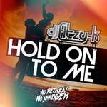 cover: Dj Fitzy K - Hold On To Me