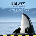 cover: Bobbi Depasois|K Klass - Let Me Show You