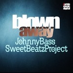 cover: Johnny Bass|Sweet Beatz Project - Blown Away