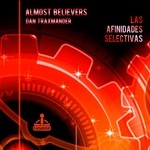 cover: Dan Traxmander|Almost Believers - Las Afinidades Selectivas