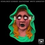 cover: White Gangster|Deathcrime|Gennadi, Kovalenco - Boom!