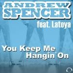 cover: Andrew Spencer|Latoya - You Keep Me Hangin' On