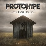 cover: Protohype - The Dog House