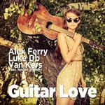 cover: Ferry, Alex|Luke Db|Nathan Brumley|Van Kers - Guitar Love