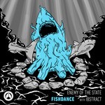 cover: Enemy Of The State|Ibstract - Fishdance EP