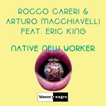 cover: Arturo Macchiavelli|Careri, Rocco|Eric King - Native New Yorker