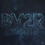 cover: Dv2r - Ultrashift EP