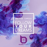 cover: Abj|Carola - Follow Your Dreams