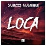 cover: Da Brozz - Loca